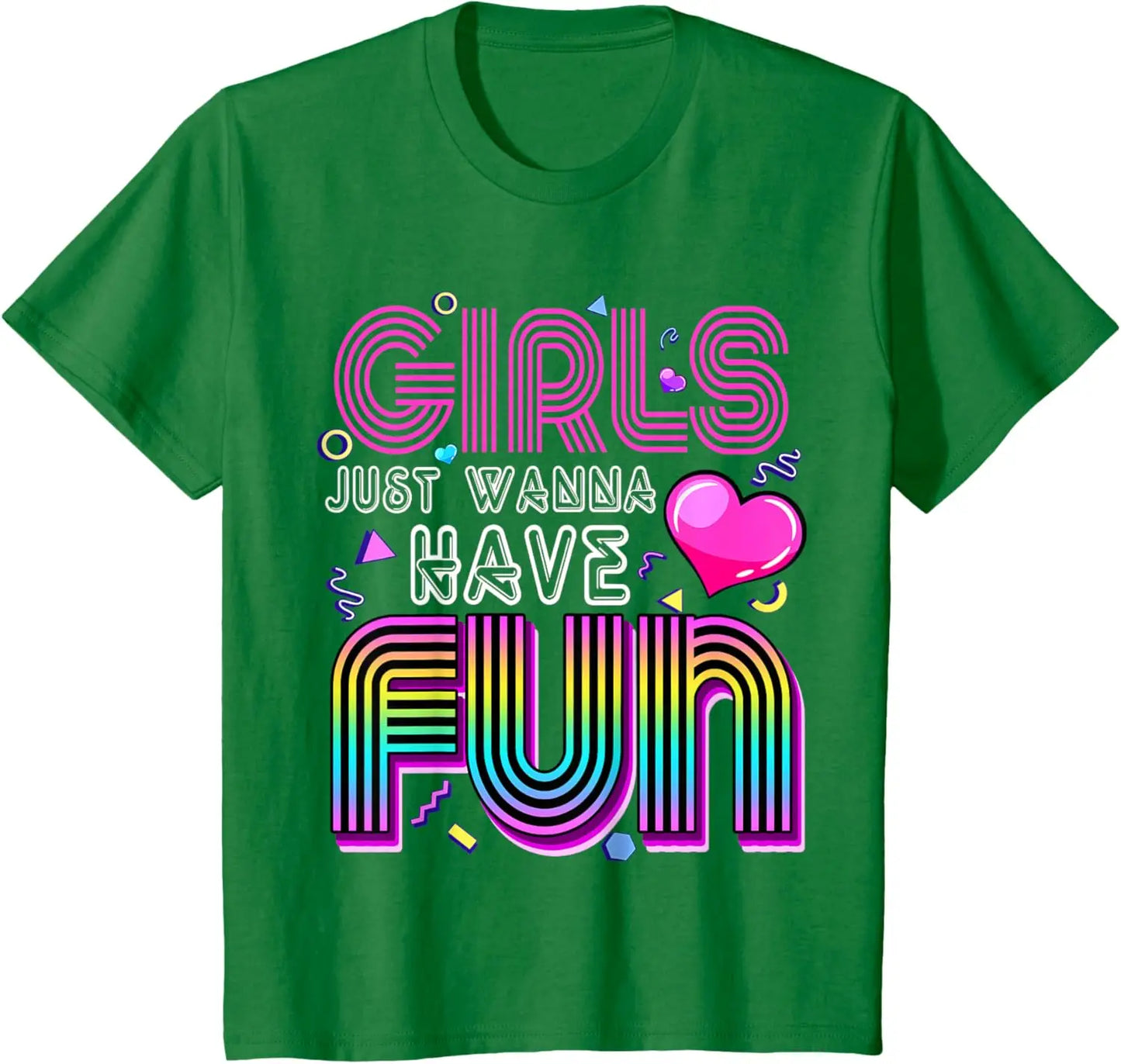 Girls Just Wanna Have Fun 80s T-Shirt - Retro 1980s Vintage Tee
