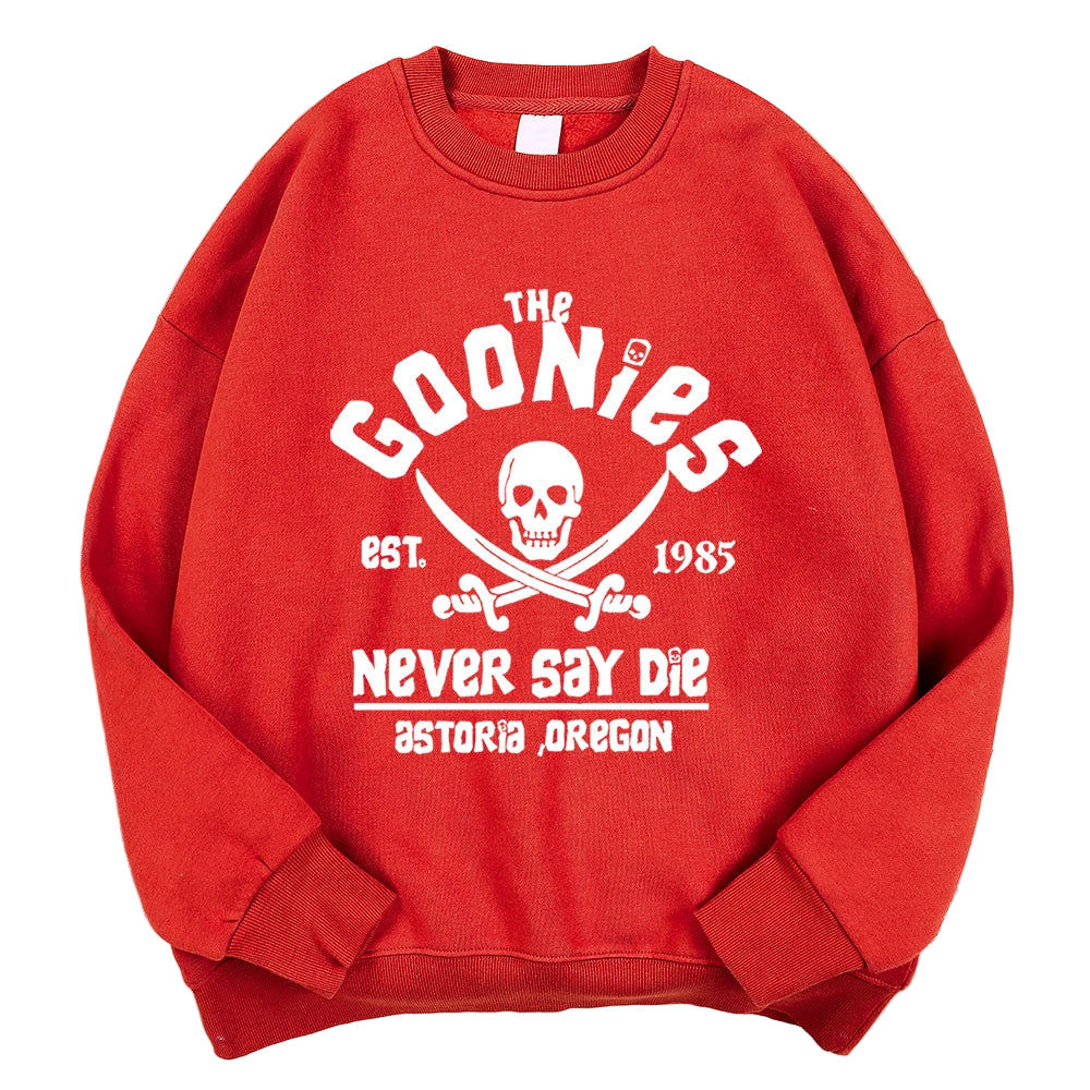 Goonies Never Say Die Sweatshirt - Retro 80s Movie Crewneck Hoodie Unisex